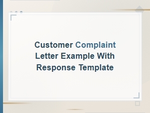 Writing a Customer Complaint Letter with a Response Template