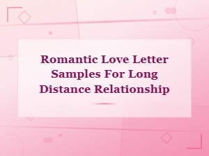 Romantic Love Letter Samples for Long Distance Relationships