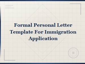 Formal Personal Letter Template for Immigration Application | Free Download